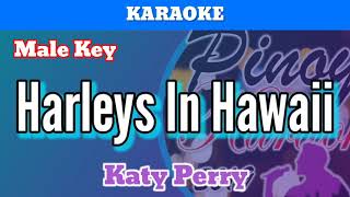 Harleys In Hawaii by Katy Perry Karaoke  Male Key [upl. by Isayg625]