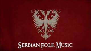 Most beautiful Serbian Folk Music [upl. by Vinaya521]