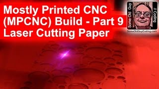 Mostly Printed CNC MPCNC  Part 9 Laser Cutting Paper with ESTLCAM [upl. by Eckmann]