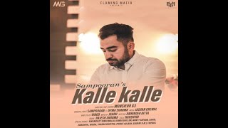 New Punjabi song 2022  Kalle kalle  Sampooran  Jashan Grewal  Flaming Mafia  latest song [upl. by Yrallam]