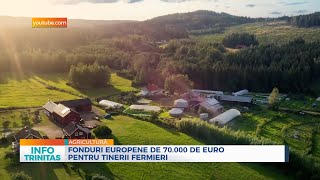 Fonduri europene de 70000 de euro pentru tinerii fermieri [upl. by Eeryk539]