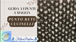 Guida a i punti a maglia — RETE — Per maglia Cucinelli tutorial passo passo [upl. by Aimac]