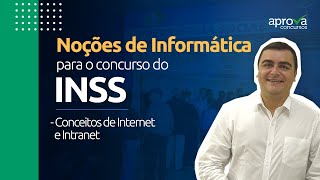 Conceitos de Internet e Intranet Concurso INSS [upl. by Essirahc127]