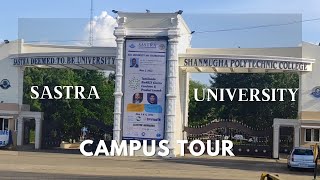 Sastra University Campus Tour  Detailed Review  World class University  Antony Samayal [upl. by Zehe179]