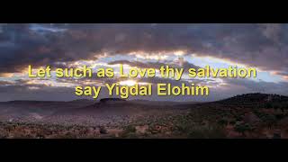 יגדל אלהים Yigdal Elohim Psalm 70 [upl. by Okia]