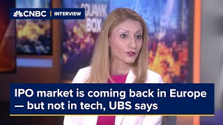 IPO market is coming back in Europe — but not in tech UBS says [upl. by Armbruster934]