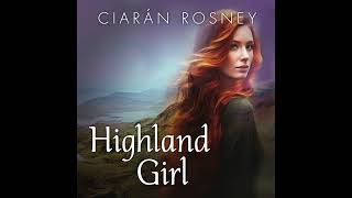 Highland Girl  Ciarán Rosney [upl. by Lilac]