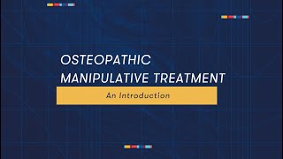 Osteopathic Manipulative Treatment An Introduction [upl. by Nwahsek]