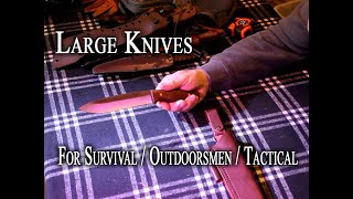 Large Knives For Survival  Tactical  Outdoorsmen [upl. by Iznil317]