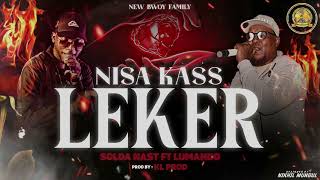 Solda Nast Ft Lumando  NISA kASS LEKER Audio Officiel [upl. by Joe]