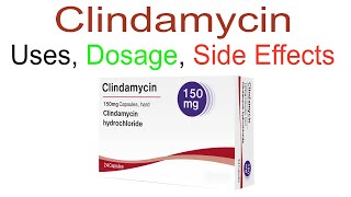 Clindamycin Uses Dosage and Side Effects [upl. by Abixah]