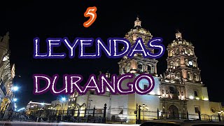 TOP 5 Leyendas Mexicanas De Durango [upl. by Iot]