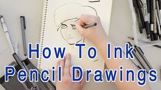 How To Ink Pencil Drawings [upl. by Barayon]