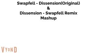 Swapfell  DissensionOriginal amp Dissension  Swapfell Remix Mashup [upl. by Mojgan553]