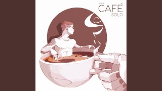 Café solo [upl. by Christianna]