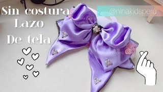 NUEVO MODELO😍🚨🎀LAZOS DE TELA SIN COSER 🪡 lazocoquette [upl. by Gunar]