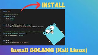 How to Install GOLANG in Kali Linux [upl. by Pournaras]