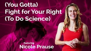 Nicole Prause You Gotta Fight for Your Right To Do Science [upl. by Odille]