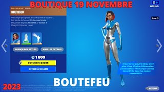 NEW BOUTEFEU FORTNITE SKIN BOUTIQUE 19 NOVEMBRE FORTNITE BATTLE ROYAL ITEM SHOP 1911 [upl. by Latoye197]