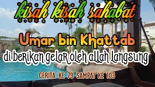 hikayat sahabat umar bin Khattab [upl. by Allwein385]