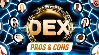 DEX Pros amp Cons Privacy Control amp Risks of Decentralized Exchanges [upl. by Eelatsyrc]