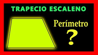 ✅👉 Perimetro de un Trapecio Escaleno [upl. by Ruprecht387]