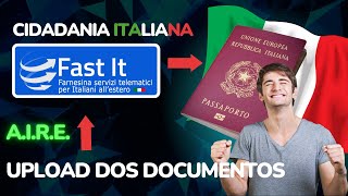 CIDADANIA ITALIANA  AIRE  UPLOADS NO FAST IT E O QUE VEM DEPOIS PARTE 4  SÉRIE DE 4 VÍDEOS [upl. by Sevik704]