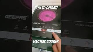 How to operate Geepas 4 Digit LED Display Digital Infrared Cooker shortvideo cookingathome [upl. by Kanal556]