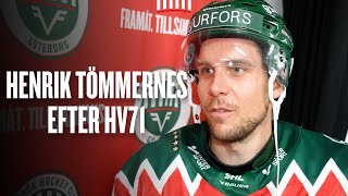 Henrik Tömmernes efter HV71 – Frölunda vinner med 31 [upl. by Cyrano677]