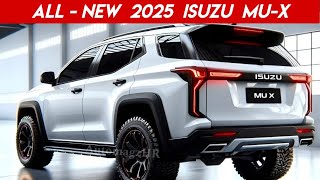 All New 2025 Isuzu MUX Launched  Modern and Powerful SUV [upl. by Ninerb]