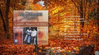 Los Hermanos Chacon Album Completo [upl. by Joash583]