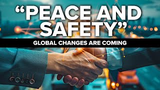 Peace and Safety  Global Changes Are Coming 1 Thessalonians 53 [upl. by Faustina]