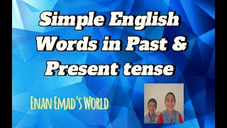 Present amp Past Tense📚  Simple Words  English Words  Enan Emads World [upl. by Karola]