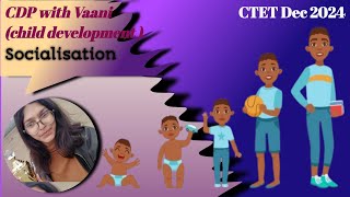 CTET Dec 2024  Socialisation  समाजीकरण  बाल विकास  CTET CDP तैयारी by Vaani [upl. by Anna-Maria]