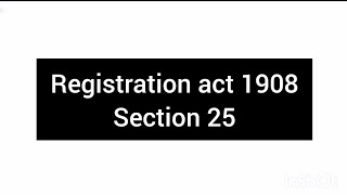 Registration act 1908  section 25  by Missafizah [upl. by Eberto]