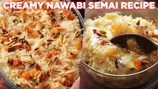 Creamy Nawabi Semai Recipe Anyone Can Make [upl. by Enila]