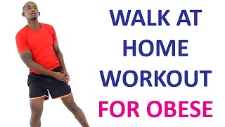 Walk at Home for Obese Workout 20 Minute Beginner Walking Workout [upl. by Elfont]