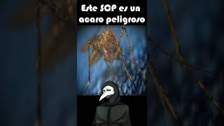 SCP165 Este SCP es un acaro peligroso shorts scp scpfoundation [upl. by Munt225]