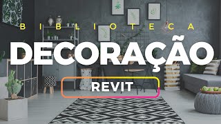 Blocos de Decoração para Revit Pacote Completo e Atualizado de Famílias para Revit [upl. by Keir]