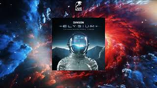 Daxson  Elysium Transmission 2024 Theme Extended Mix COLDHARBOUR RECORDINGS [upl. by Nitnert851]