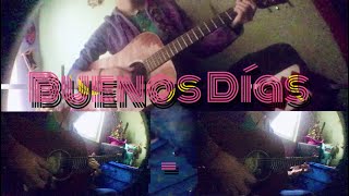 Buenos días Dromedarios Mágicos Cover Acústico [upl. by Mya]