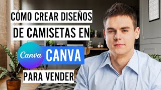 Cómo crear diseños de camisetas en Canva para vender [upl. by Dlawso]