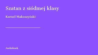 Szatan z siódmej klasy  13 Któż z płaskiego nie chce jeść talerza [upl. by Nohsyt620]