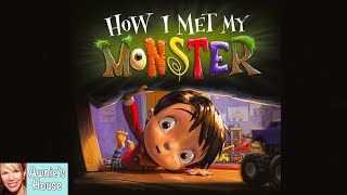 📚 Kids Book Read Aloud HOW I MET MY MONSTER by Amanda Noll and Howard McWilliam [upl. by Delanty538]