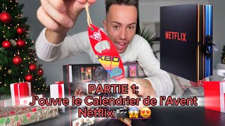 Partie 1 J’ouvre le Calendrier de l’Avent Netflix 🎬😱😍 [upl. by Htehpaj]