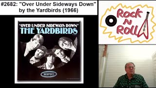 Song 2682 quotOver Under Sideways Downquot by the Yardbirds 1966 [upl. by Adekam]