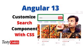 Angular Food Order Project Customizing Search Component with CSS Angular With Testycodeiz [upl. by Onavlis]