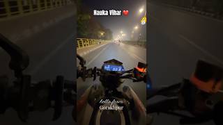 NaukaVihar❤️ naukavihar gorakhpur night ride mt15 bikelover youtubeshorts shortsfeed viral [upl. by Quenby609]