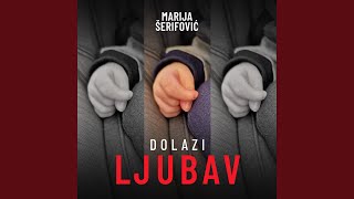 Dolazi Ljubav [upl. by Sidman]