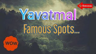 Famous Places in Yavatmal Part1Wonderful Place [upl. by Hoban]